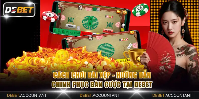 Cách chơi bài xệp