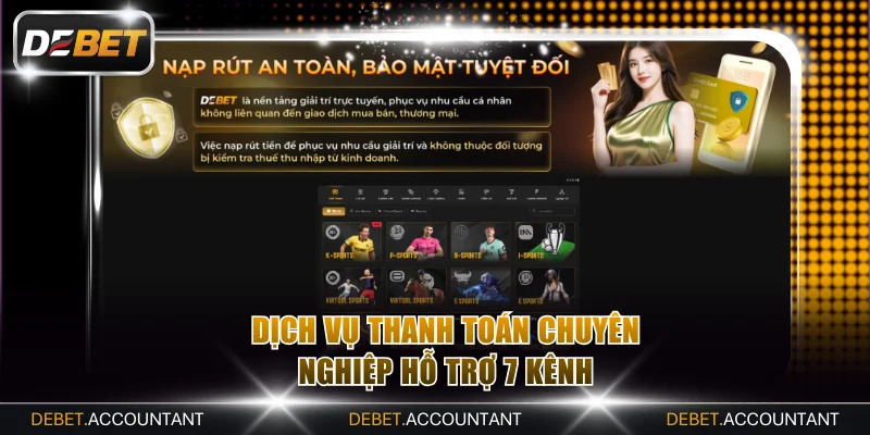 Dịch vụ thanh toán chuyên nghiệp hỗ trợ 7 kênh