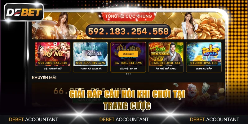 Giải đáp câu hỏi khi chơi tại trang cược