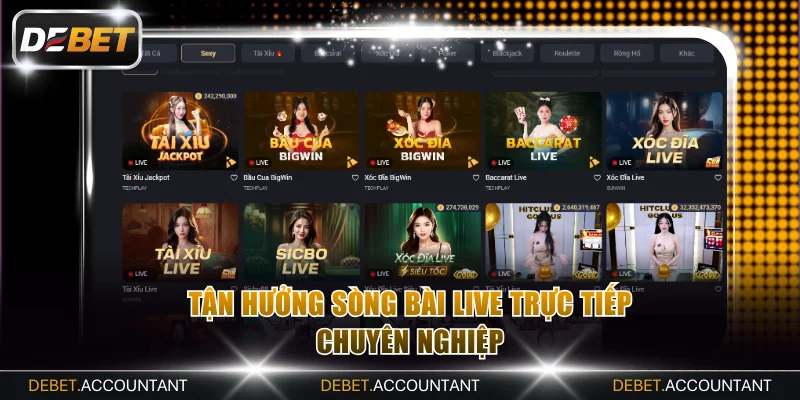 Tận hưởng sòng bài live trực tiếp chuyên nghiệp