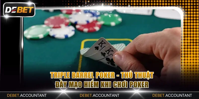Triple Barrel Poker